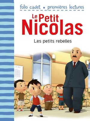 cover image of Le Petit Nicolas (Tome 30)--Les petits rebelles